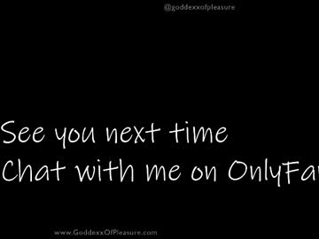 goddexxofpleasure's chat room